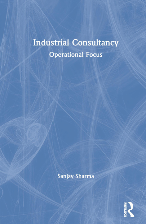 Knjiga Industrial Consultancy Sharma