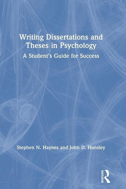 Könyv Writing Dissertations and Theses in Psychology Stephen N. Haynes
