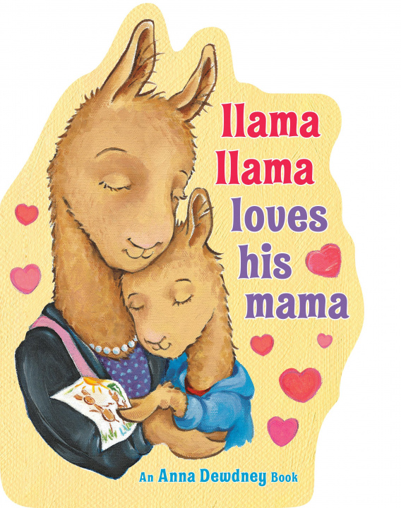Carte Llama Llama Loves His Mama 
