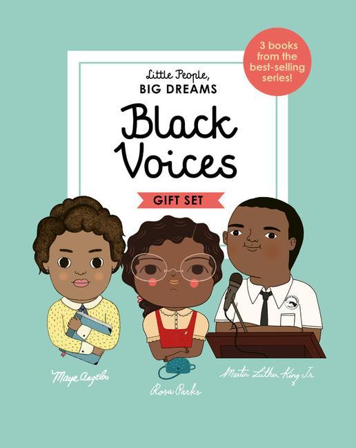 Könyv Little People, Big Dreams: Black Voices: 3 Books from the Best-Selling Series! Maya Angelou - Rosa Parks - Martin Luther King Jr. Lisbeth Kaiser