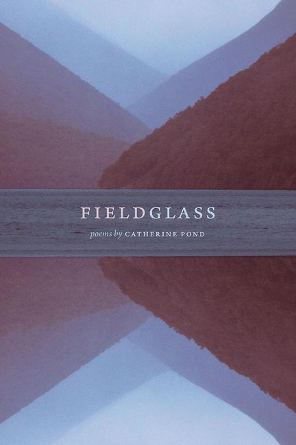 Knjiga fieldglass Catherine Pond