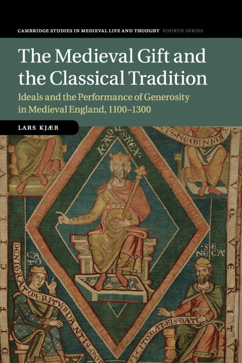 Kniha Medieval Gift and the Classical Tradition Kjaer Lars Kjaer