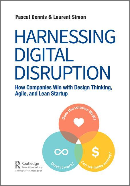 Kniha Harnessing Digital Disruption Dennis