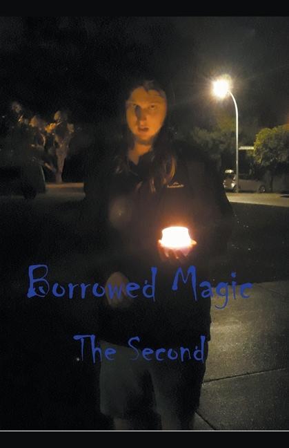 Kniha Borrowed magic the Second William Stone Greenhill