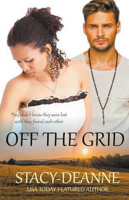 Knjiga Off the Grid Stacy-Deanne