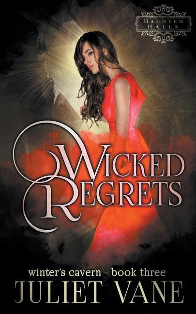 Knjiga Wicked Regrets Juliet Vane