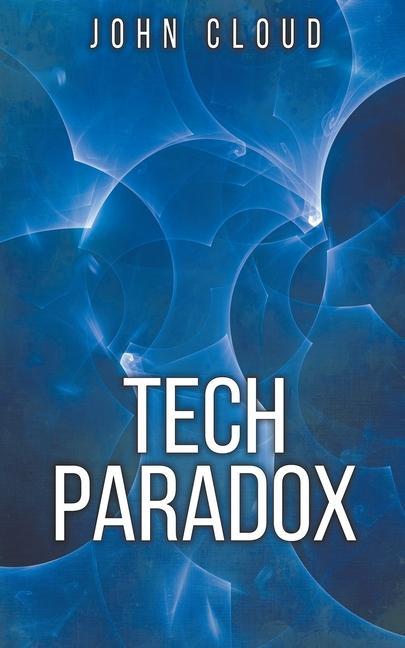 Knjiga Tech Paradox John Cloud