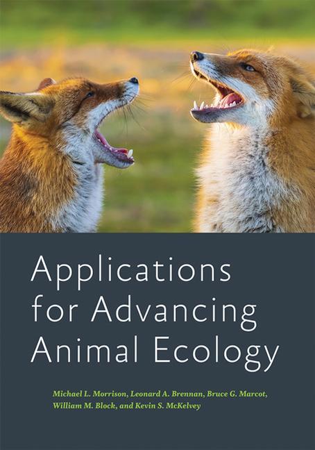 Buch Applications for Advancing Animal Ecology Leonard A. Brennan