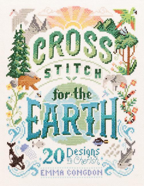 Knjiga Cross Stitch for the Earth 