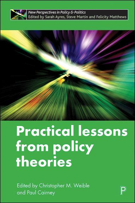 Carte Practical Lessons from Policy Theories Paul Cairney