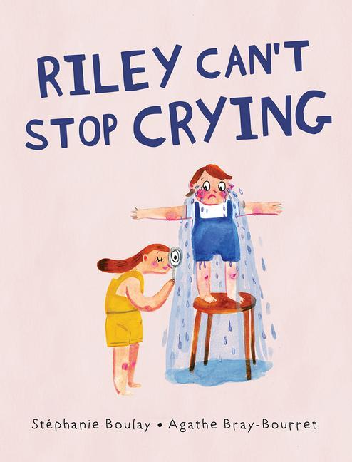 Buch Riley Can't Stop Crying Agathe Bray-Bourret