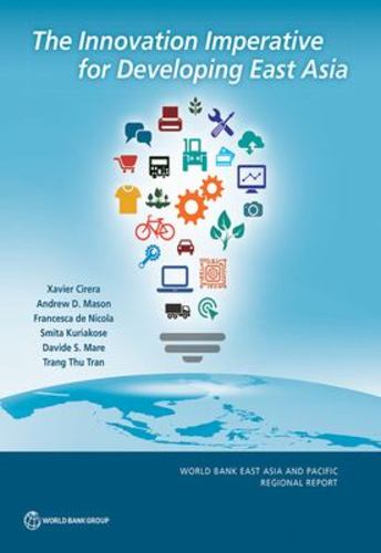 Knjiga innovation imperative for developing east Asia World Bank