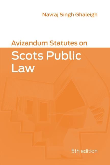 Kniha Avizandum Statutes on Scots Public Law 