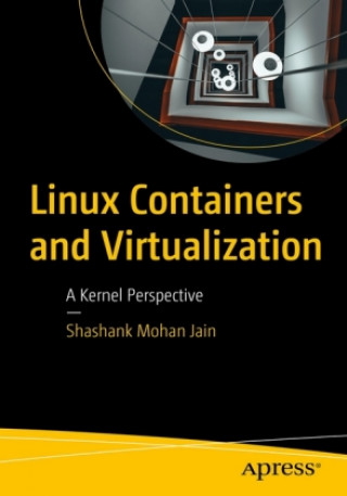 Kniha Linux Containers and Virtualization 