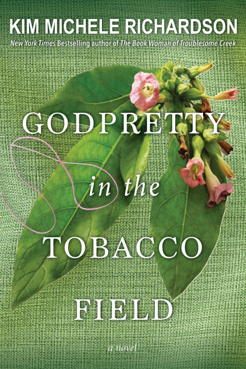 Buch GodPretty in the Tobacco Field 