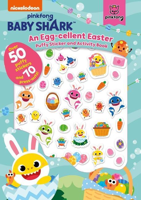 Kniha Baby Shark: An Egg-Cellent Easter Puffy Sticker and Activity Book 