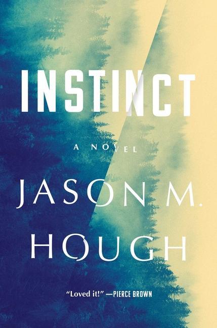 Knjiga Instinct Jason M. Hough