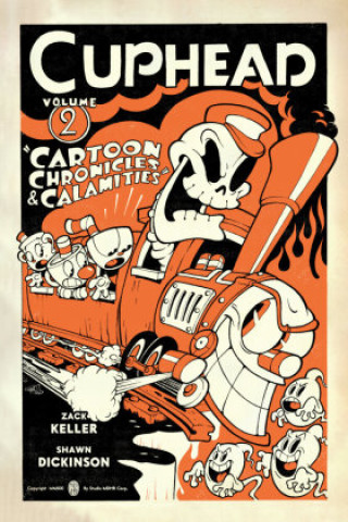 Kniha Cuphead Volume 2: Cartoon Chronicles & Calamities Zack Keller