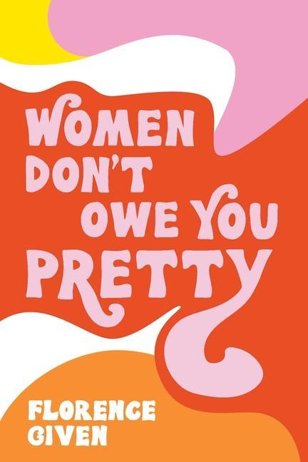 Book Women Don't Owe You Pretty 