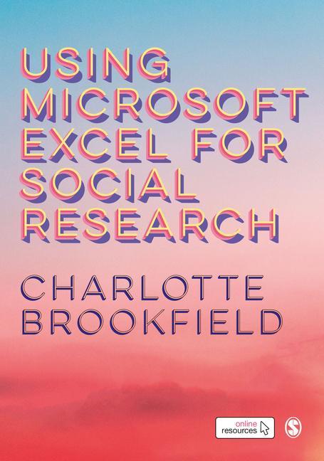 Book Using Microsoft Excel for Social Research Charlotte Brookfield