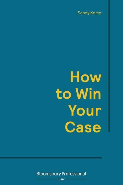 Knjiga How to Win Your Case Sandy Kemp