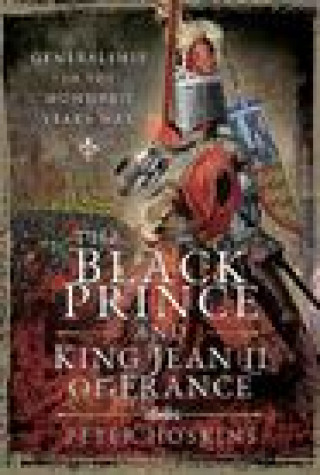 Kniha Black Prince and King Jean II of France HOSKINS PETER