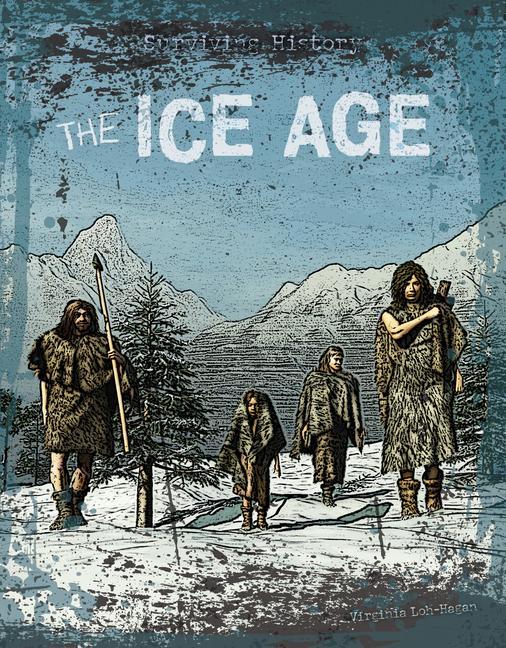 Knjiga The Ice Age Virginia Loh-Hagan
