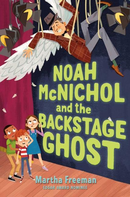 Buch Noah McNichol and the Backstage Ghost Freeman