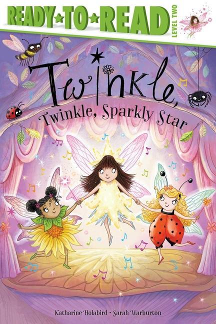 Kniha Twinkle, Twinkle, Sparkly Star: Ready-To-Read Level 2 Sarah Warburton