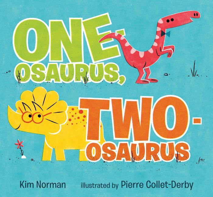 Книга One-Osaurus, Two-Osaurus Pierre Collet-Derby