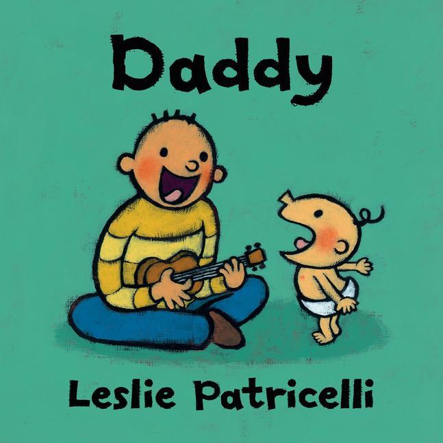 Kniha Daddy Leslie Patricelli