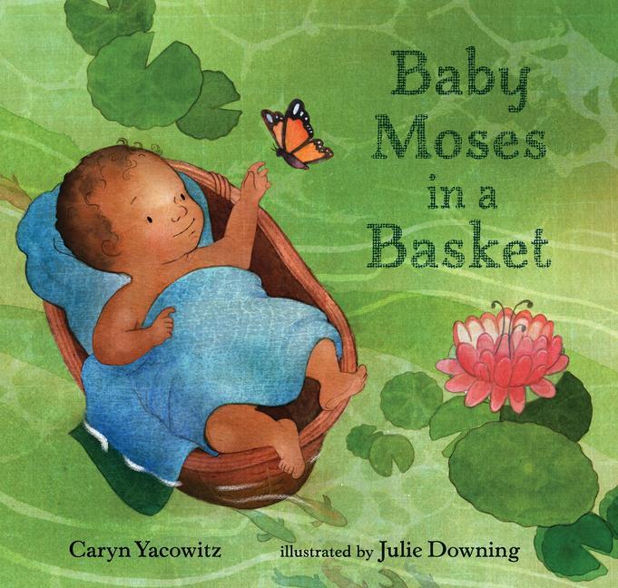 Kniha Baby Moses in a Basket Julie Downing