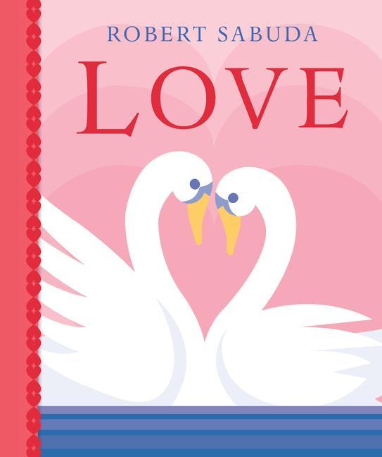 Könyv Love Robert Sabuda
