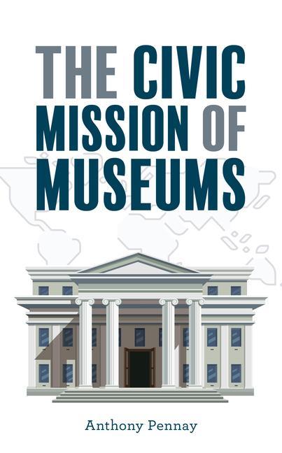 Kniha Civic Mission of Museums 