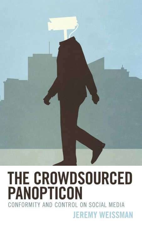 Knjiga Crowdsourced Panopticon Jeremy Weissman