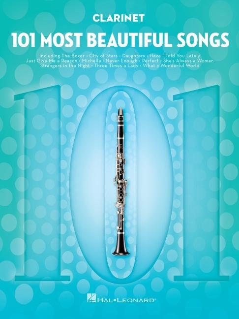 Knjiga 101 Most Beautiful Songs for Clarinet 