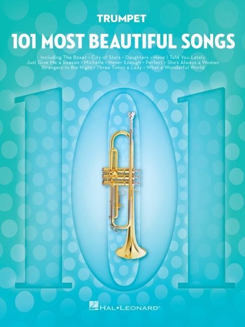 Kniha 101 Most Beautiful Songs for Trumpet 