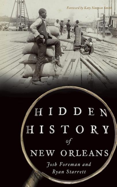 Knjiga Hidden History of New Orleans Ryan Starrett
