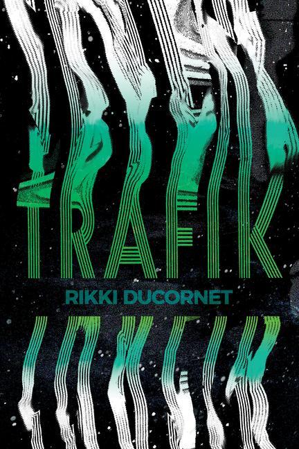Könyv Trafik Rikki Ducornet