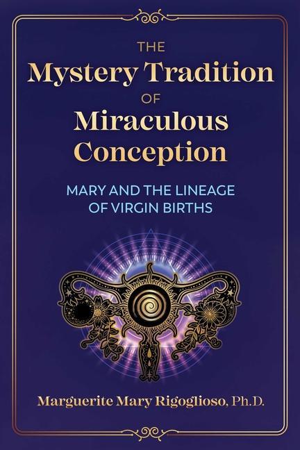 Kniha Mystery Tradition of Miraculous Conception 