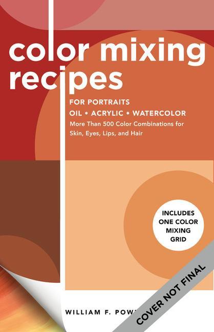Book Color Mixing Recipes for Portraits Cassandra Radcliff-Mendoza
