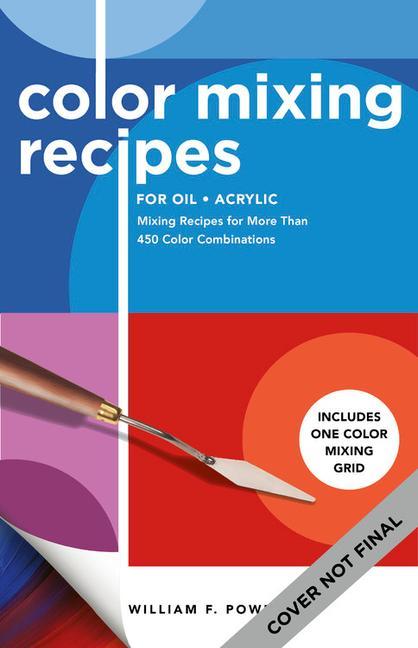 Kniha Color Mixing Recipes for Oil & Acrylic 
