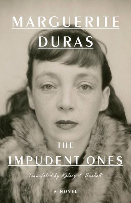 Carte The Impudent Ones Marguerite Duras