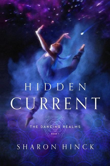 Knjiga Hidden Current: Volume 1 Sharon Hinck