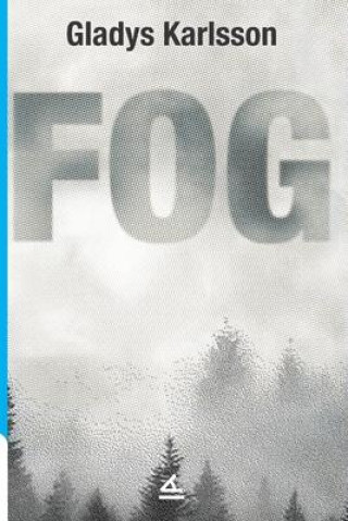 Knjiga Fog Gladys Karlsson