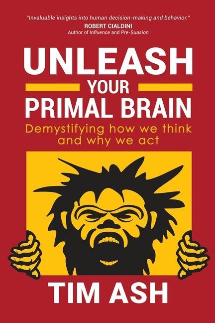 Könyv Unleash Your Primal Brain 