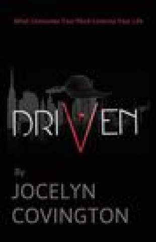 Knjiga Driven Covington Jocelyn Covington
