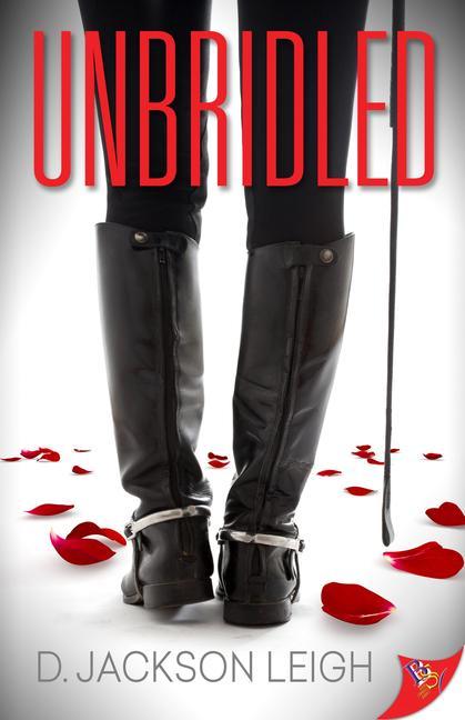 Knjiga Unbridled D. Jackson Leigh