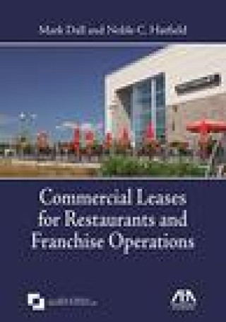 Knjiga Commercial Leases for Restaurants and Franchise Operations Noble C. Hatfield