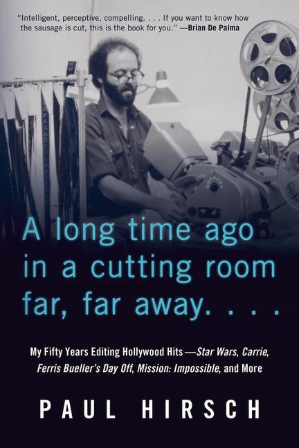 Könyv Long Time Ago in a Cutting Room Far, Far Away 